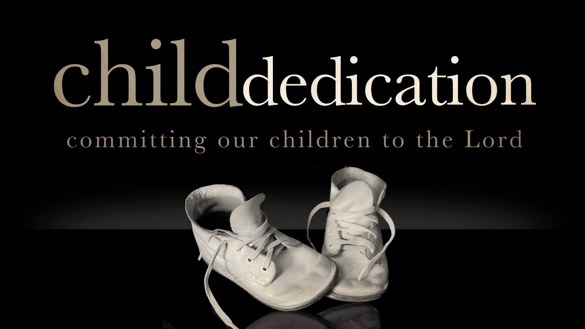 child-dedication-it-s-meaning-purpose-fbc-cabool